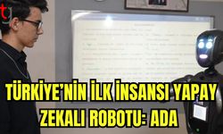 Türkiye'nin ilk insansı yapay zekalı robotu: Ada