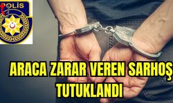 Araca zarar veren sarhoş tutuklandı