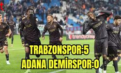 Trabzobspor:5 - Adana Demirspor:0