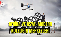 Modern Kölelik: 50 Milyon İnsan Risk Altında