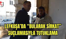 Lefkoşa’da “Bularak Sirkat” Suçlamasıyla Tutuklama