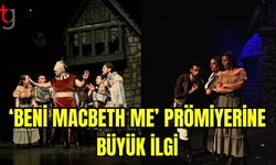 Macbeth ve Lady Macbeth’in Farklı Hikayesi