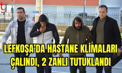 Lefkoşa’da Hastane Klimaları Çalındı, 2 Zanlı Tutuklandı