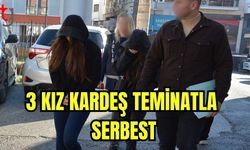 3 kız kardeş teminatla serbest