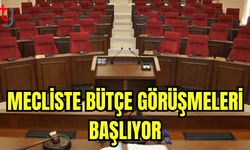 Mecliste bütçe görüşmeleri başlıyor