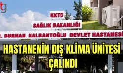 Hastanenin dış klima ünitesi çalındı