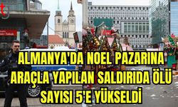 Almanya'da Noel pazarına araçla yapılan saldırıda ölü sayısı 5'e yükseldi