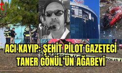 Acı kayıp: Şehit pilot, Gazeteci Taner Gönül'ün ağabeyi