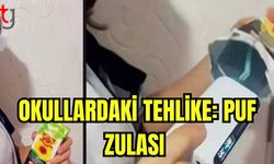 Okullardaki tehlike: Puf zulası