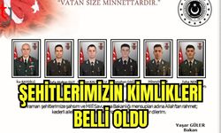 Şehitlerimizin kimlikleri belli oldu
