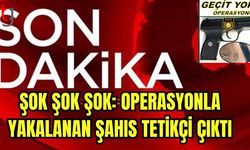 Şok şok şok: Operasyonla yakalanan şahıs tetikçi çıktı