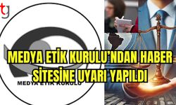 Medya Etik Kurulu'ndan haber sitesine uyarı yapıldı