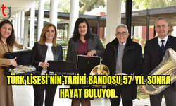 Lefkoşa Türk Lisesi’nin tarihi bandosu 57 yıl sonra yeniden hayat buluyor.