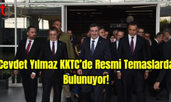 Cevdet Yılmaz KKTC’de Resmi Temaslarda Bulunuyor