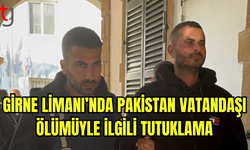 Girne Limanı’nda Pakistan Vatandaşı Ölümüyle İlgili Tutuklama