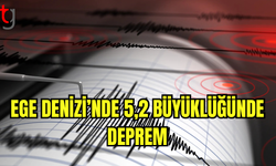 Ege Denizi’nde 5,2 Büyüklüğünde Deprem