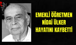 ACI KAYBIMIZ: Emekli Öğretmen Nidai ÜLKER Hayatını Kaybetti