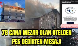 78 Cana mezar olan otelden pes dedirten mesaj!