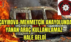 Çayırova- Mehmetçik anayolunda yanan araç kullanılamaz hale geldi