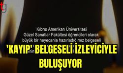 'Kayıp' belgeseli izleyiciyle buluşuyor