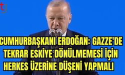 Cumhurbaşkanı Erdoğan: "Gazze'de tekrar eskiye dönülmemesi için herkes üzerine düşeni yapmalı"