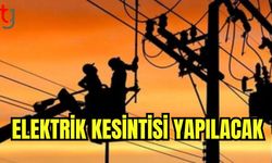 Elektrik kesintisi yapılacak