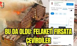 Bu da oldu: Felaketi fırsata çevirdiler