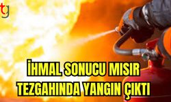 İhmal sonucu mısır tezgahında yangın çıktı