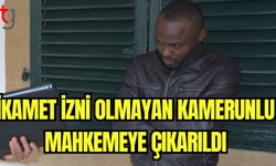 İkamet izni olmayan Kamerunlu mahkemeye çıkarıldı