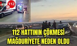 112 Hattının çökmesi mağduriyete neden oldu