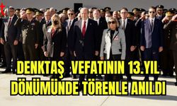 Denktaş vefatının 13. yıl dönümünde törenle anıldı