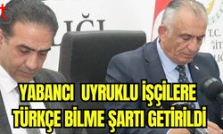 Yabancı uyruklu işçilere Türkçe bilme şartı getirildi