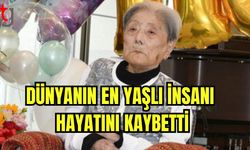 Dünyanın en yaşlı insanı hayatını kaybetti