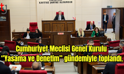 Meclis Genel Kurulu toplandı !