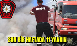 Son bir haftada 11 yangın