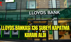 Lloyds Banking Group, 136 Şube Kapatacağını Açıkladı