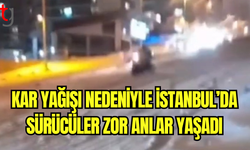 İstanbul’da Kar Yağışı Hayatı Olumsuz Etkiledi