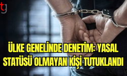 Polis Denetimlerinde İkamet İzinsiz Bir Kişi Yakalandı