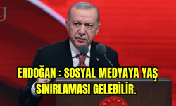 Cumhurbaşkanı Erdoğan’dan sosyal medya açıklaması: ‘’Yaş sınırı gelebilir’’