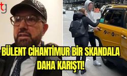 Bülent Cihantimur bir skandala daha karıştı!