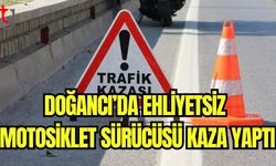 Doğancı'da ehliyetsiz motosiklet sürücüsü kaza yaptı