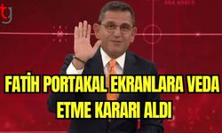 Fatih Portakal ekranlara veda etme kararı aldı