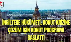 İngiltere Hükümeti, konut krizine çözüm için konut programı başlattı