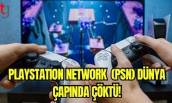 PlayStation Network (PSN) dünya çapında çöktü!