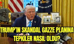 Trump'ın skandal Gazze planına tepkiler nasıl oldu?