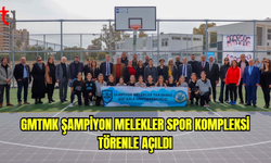 GMTMK Şampiyon Melekler Spor Kompleksi törenle açıldı