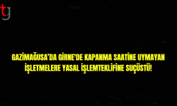 Girne'de Kapanma Saatine Uymayan İşletmelere Yasal İşlem