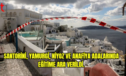 Santorini, Yamurgi, Niyoz ve Anafiya adalarında eğitime ara