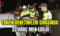 POLİS, 2 BİNİ AŞKIN ARAÇ SÜRÜCÜSÜNÜ DENETLEDİ