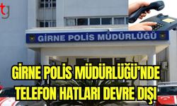 Girne Polis Müdürlüğü'nde telefon hatları devre dışı